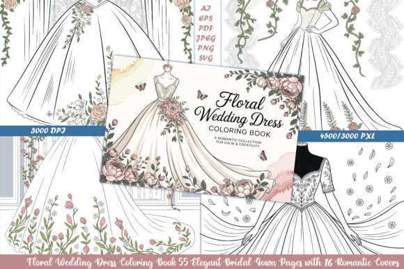 55 Floral Wedding Dress Coloring Book: Graphics & Coloring Pages Amp