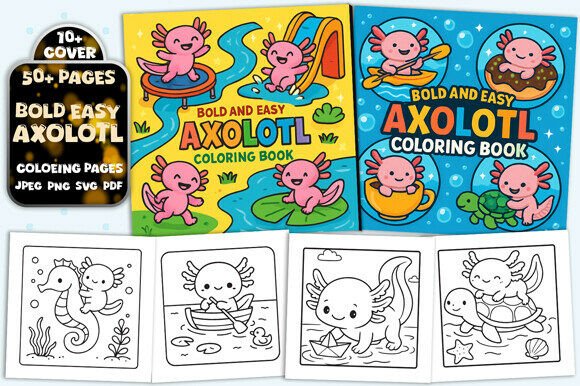 Axolotl Bold Easy Coloring Book Pages: Graphics & Coloring Pages Amp