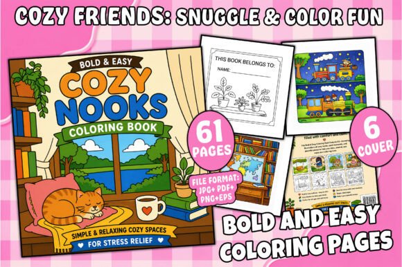 Cozy Nooks Escape Bold Easy Coloring: Graphics & Coloring Pages Amp