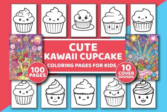 Cute Kawaii Cupcake Coloring Book: Graphics & Coloring Pages Amp