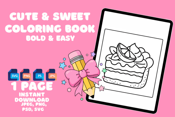 Sweet Coloring Book: Bold & Easy Graphics
